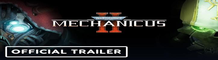 Warhammer 40,000 Mechanicus 2 - Official Videx & Obasis Leader Deep Dive Trailer