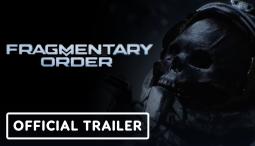 Fragmentary Order - Official Story Trailer