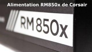 Présentation de l'alimentation RM850x de Corsair - GinjFo.com