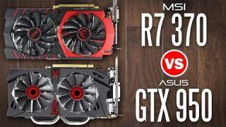 Asus GTX 950 vs MSI R7 370 - Whats the Best Budget Graphics Card?