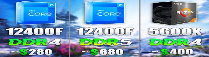 Ryzen 5 5600X vs i5 12400F DDR4 vs DDR5