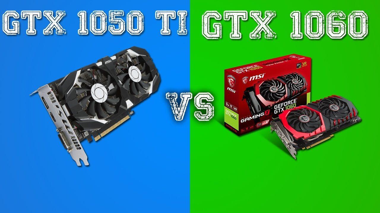 GTX 1050 Ti vs GTX 1060 3GB - Comparison