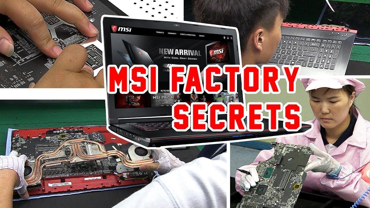Secrets of MSI Gaming Notebook Factory revealed!