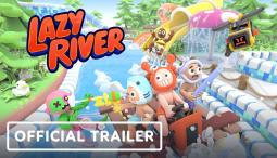 Lazy River - Official Announcement Trailer