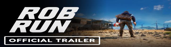 Rob Run - Official Cinematic Trailer