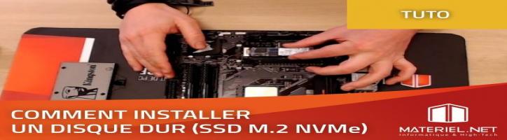 Installer un SSD M.2 NVMe | Tutoriel Materiel.net (2019)
