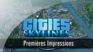 [FR] Impressions - Cities Skylines