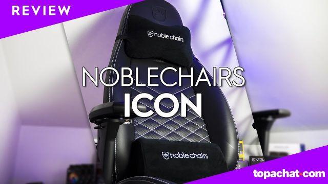 [REVIEW] Noblechairs Icon - TopAchat