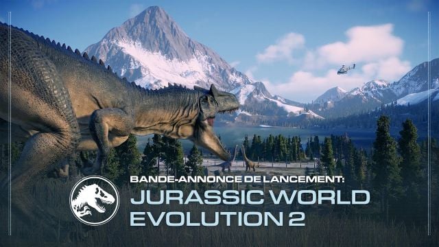 Jurassic World Evolution 2 | Launch Trailer