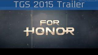 For Honor - TGS 2015 Trailer [HD]