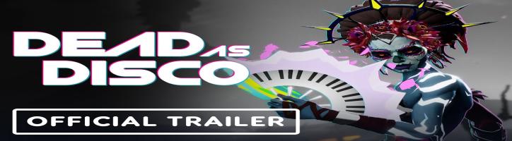 Dead As Disco - Official Dahlia Update Trailer