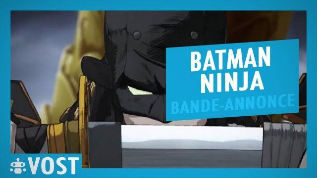 Batman Ninja - Bande-annonce VOST