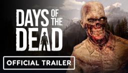 Days of the Dead - Official Announcement Trailer