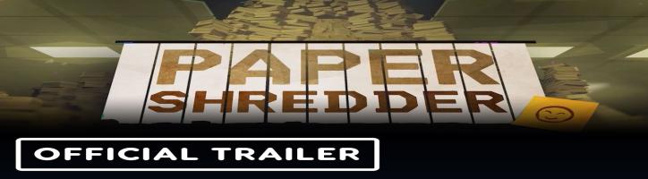 Paper Shredder - Official Announcement Trailer