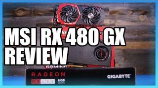MSI RX 480 Gaming X Review & Benchmark