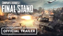 Company of Heroes 3: Final Stand - Official Announcement Trailer