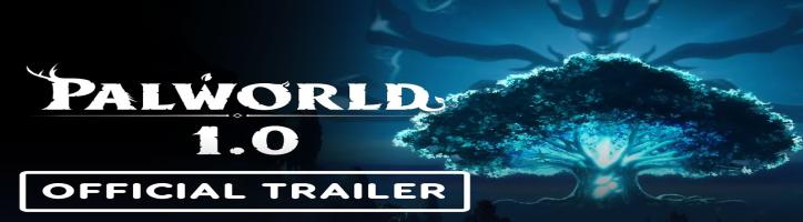 Palworld - Official 1.0 Cinematic Trailer | IGN Summer of Gaming 2026