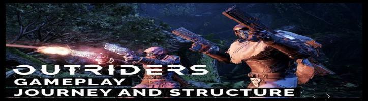 Outriders: Journey and Structure [Gameplay][PEGI]