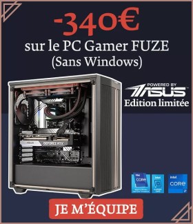 Black Friday : -340€ sur le PC Gamer FUZE (Powered by Asus) - Edition limitée