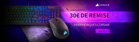 Materiel.net : Jusqu'&agrave; 30&euro; de remise sur une s&eacute;lection de p&eacute;riph&eacute;riques Corsair