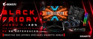 BlackFriday AORUS - GIGABYTE : Jusqu'a 30 références en promo !